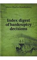 Index Digest of Bankruptcy Decisions