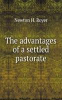 advantages of a settled pastorate