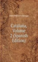 Cataluna, Volume 2 (Spanish Edition)