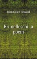 Brunelleschi: a poem