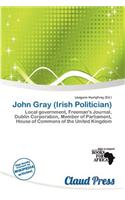 John Gray (Irish Politician)