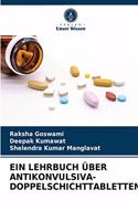 Lehrbuch Über Antikonvulsiva-Doppelschichttabletten