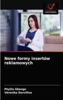 Nowe formy insertów reklamowych