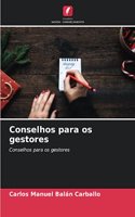 Conselhos para os gestores