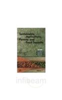 Sustainable Agriculture, Poverty and Food Security (2 Vols.)