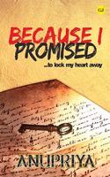 Because I Promised