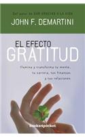 El Efecto Gratitud = The Gratitude Effect