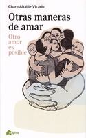Otras maneras de amar: Otro amor es posible