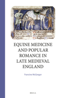 Equine Medicine and Popular Romance in Late Medieval England