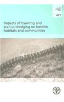 Impacts of Trawling and Scallop Dredging on Benthic Habitats and Communities