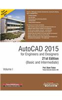 Autocad 2015 for Engineers and Designers 21st Edition (Basic and Intermediate)