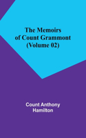 Memoirs of Count Grammont (Volume 02)