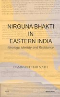 Nirguna Bhakti in Eastern India