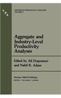 Aggregate and Industry-Level Productivity Analyses