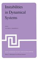 Instabilities in Dynamical Systems: Applications to Celestial Mechanics(47 NATO Science Series C)