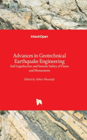 Advances in Geotechnical Earthquake Engineering: Soil Liquefaction and Seismic Safety of Dams and Monuments