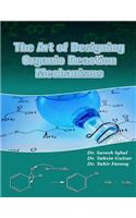 art of designing organic reaction mechanisms