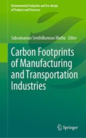 Carbon Footprints of Manufacturing and Transportation Industries