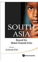 South Asia: Beyond the Global Financial Crisis