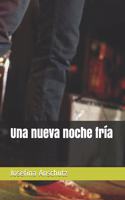 nueva noche fría