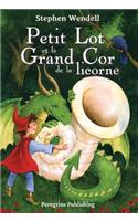 Petit Lot et le Grand Cor de la licorne