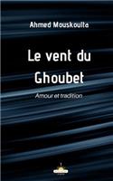 Le vent du Ghoubet