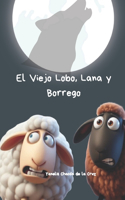 Viejo Lobo, Lana y Borrego