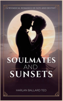 Soulmates and Sunsets