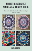 Artistic Crochet Mandala Throw Book