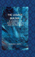Legacy Builder