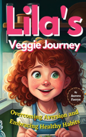 Lila's Veggie Journey