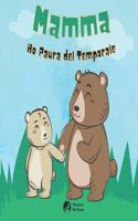 Mamma Ho Paura del Temporale - Ediz. a colori