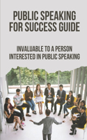 Public Speaking For Success Guide