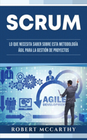Scrum: Lo que necesita saber sobre esta metodología ágil para la gestión de proyectos(Pensamiento Inteligente)