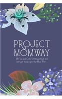 Project Momway (Blue Floral)