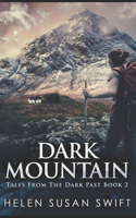 Dark Mountain: Trade Edition(2 Tales from the Dark Past)