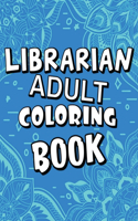 Librarian Adult Coloring Book