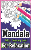 Mandala Adult Coloring Book For Relaxation