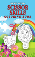 Scissor Skills Coloring Book for Kids Ages 3-5: 30 Coloring Pages With Cutting Margins for Motor Skills Practice