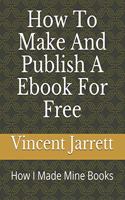 How To Make And Publish A Ebook For Free