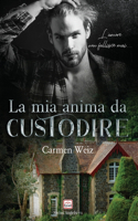 mia anima da custodire