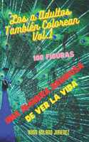 Adultos También Colorean - Vol. 1