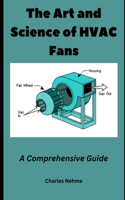 Art and Science of HVAC Fans