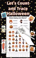 Lets Trace and Count Halloween Fun: Trace Count and Write Numbers 1-15
