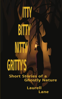 Itty Bitty Nitty Gritty's