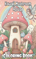 Kawaii Mushroom House Coloring book