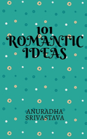 101 Romantic Ideas