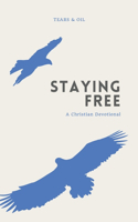 Staying Free