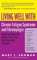 Living Well with Chronic Fatigue Syndrome and Fibromyalgia