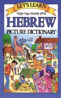 Let's Learn Hebrew Picture Dictionary: Milon Temunot Ivri-Angli